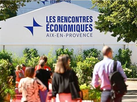 Entreprises Les Rencontres Conomiques Daix En Provence Sur Le Th Me