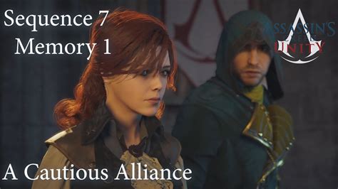 A Cautious Alliance Assassin S Creed Unity Sequence Memory Youtube