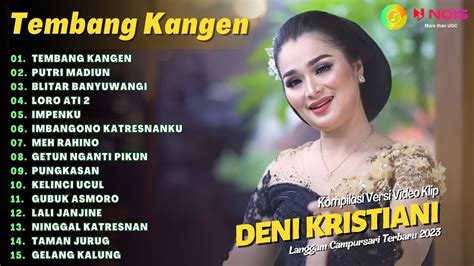 Deni Kristiani Tembang Kangen Kompilasi Langgam Campursari Full