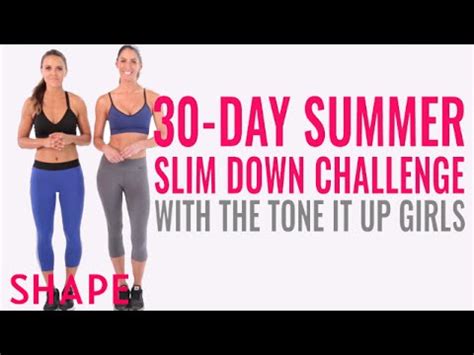 Day Summer Slim Down Challenge With The Tone It Up Girls Shape