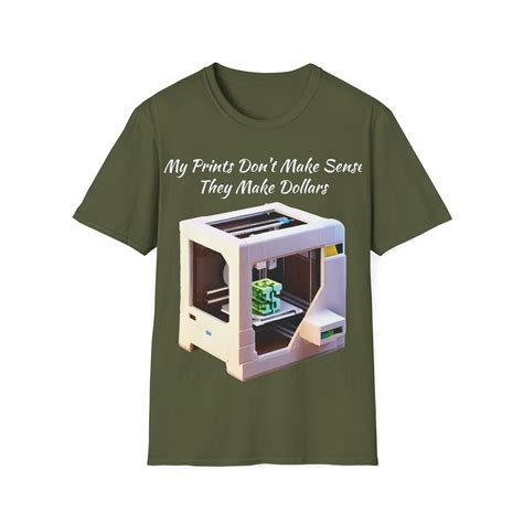 3d Printing T Shirt My Prints Dont Make Sense They Make Dollars Etsy