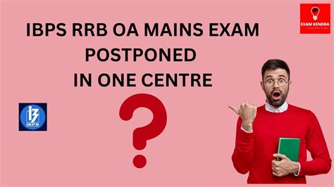 IBPS RRB OA EXAM POSTPONED IN ONE CENTRE YouTube