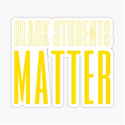 Our Black Students Matter Sticker For Sale By Nevertheless Redbubble