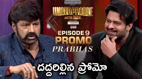 Unstoppable Latest Promo Prabhas Episode