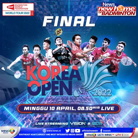 Jadwal Siaran Langsung Final Korea Open 2022 Di INewsTV Indonesia