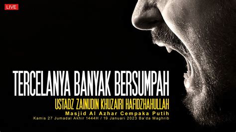 Ustadz Zainudin Khuzairi Tercelanya Banyak Bersumpah YouTube