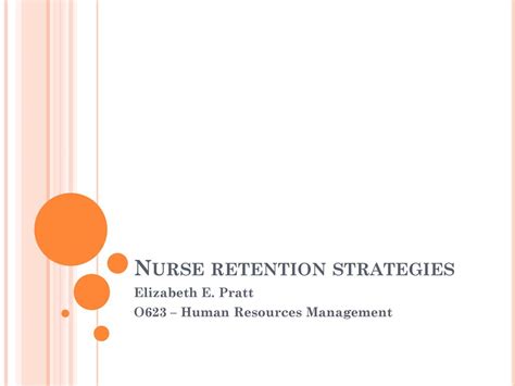 Nurse Retention Strategies Ppt Download