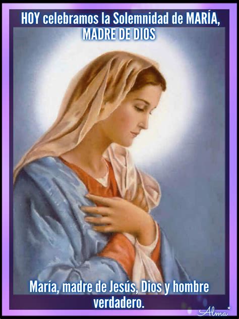 Hoy Celebramos La Solemnidad De 🌸marÍa Madre De Dios🌸 María Madre De