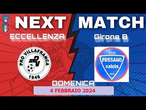 PRO VILLAFRANCA 0 1 Fossano HIGHLIGHTS 19 Giornata Eccellenza Girone