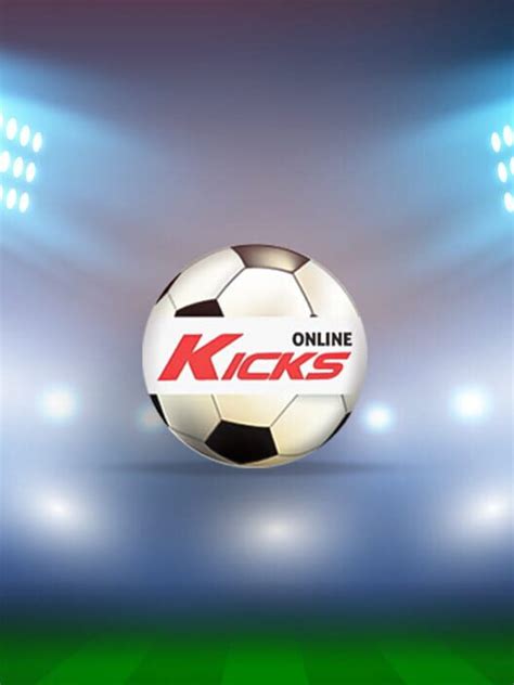 Kicks Online: All about Kicks Online