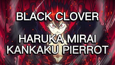 Black Clover Op Haruka Mirai By Kankaku Piero Subtitulado Al