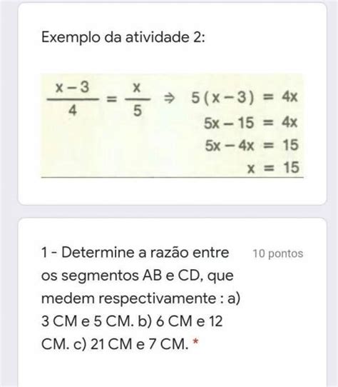 Exemplo da atividade 2 1 Determine a razão entre os segm