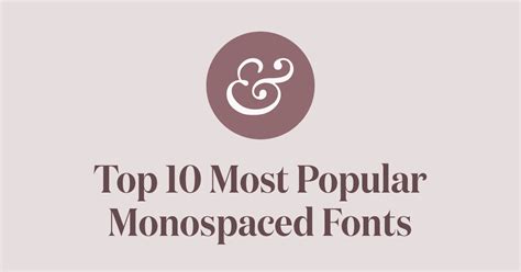 Top 10 Most Popular Monospaced Fonts Of 2018 · Typewolf