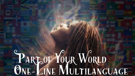 Part Of Your World One Line Multilanguage 33 Versions Youtube