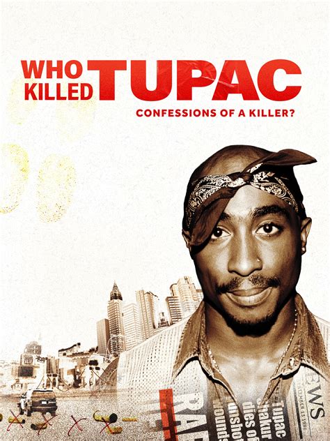 Who Killed Tupac Confessions Of A Killer Season 1 Rotten Tomatoes