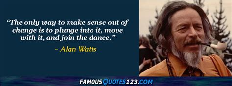 Alan Watts Quotes - Famous Quotations By Alan Watts - Sayings By Alan Watts