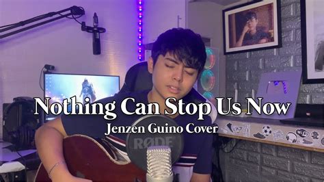 Nothing Can Stop Us Now Rick Price Jenzen Guino Cover Youtube