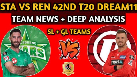 Sta Vs Ren Nd T Dream Team Melbourne Stars Vs Melbourne