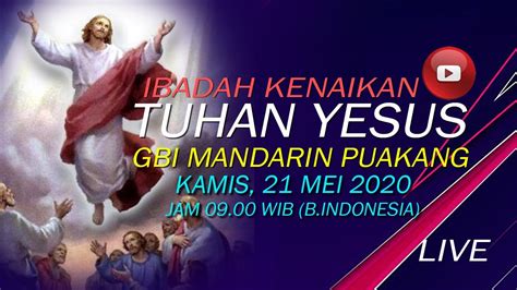 IBADAH ONLINE KENAIKAN TUHAN YESUS INDONESIA SERVICE 21 MEI 2020