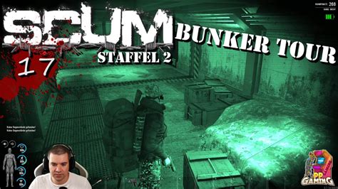 Bunker Loot Tour 17 SCUM Deutsch Staffel 2 4K Multiplayer PVP