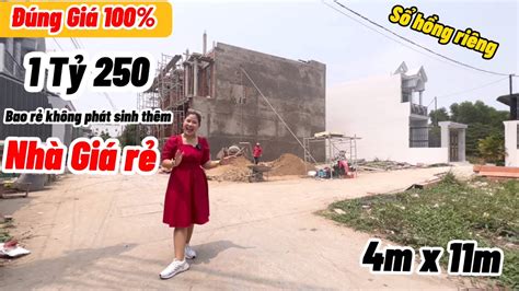 Nhà Giá Rẻgiá 1 Tỷ 250 Sổ Hồng Riêng Thổ Cư💥4m X 11m Chính Chủ Mới