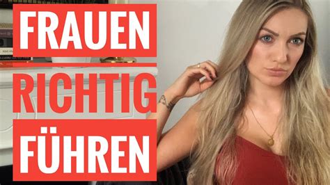 Frauen Richtig Führen Genaue Anleitung Zum Nachmachen Youtube