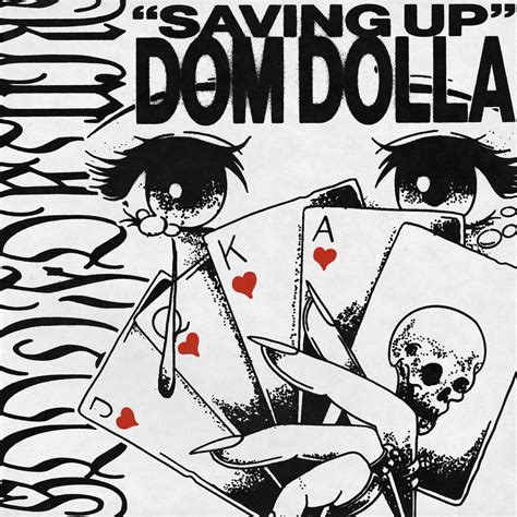 Saving Up Single Lbum De Dom Dolla En Apple Music