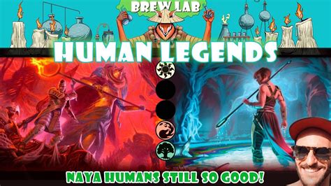 Mtga Brewlab Naya Human Legends Standard Youtube