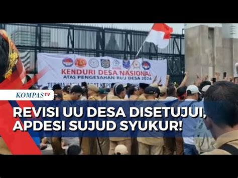 Revisi Uu Desa Disetujui Massa Apdesi Doa Bersama Hingga Sujud Syukur