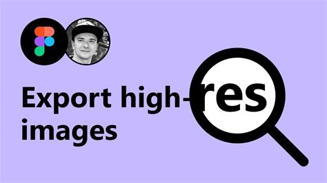 How To Make High Resolution Images Using Figma For Print And