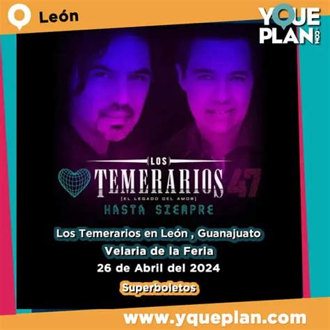 Boletos Para Los Temerarios En Velaria Le N