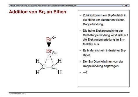 U Helmichde Die Elektrophile Addition Bromierung