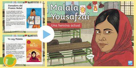 Presentaci N Malala Yousafzai Hecho Por Educadores