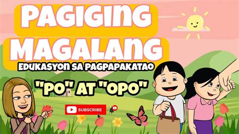 Pagiging Magalang Edukasyon Sa Pagpapakatao Teacher Lee Yt Youtube