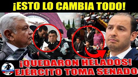 Mega B Mb Z Amlo Toma Decisi N Urgente Ejercito Toma El Senado