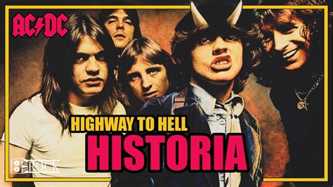 Ac Dc Highway To Hell Historia Detr S De La Canci N Youtube