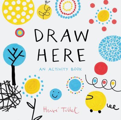 Draw Here: An Activity Book (Interactive Children's Book for ...