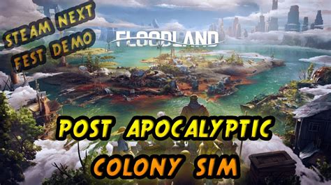 Post Apocalyptic Colony Sim Floodland Steam Next Fest Demo Youtube