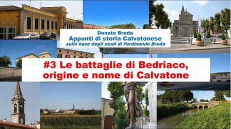 Le Battaglie Di Bedriaco Origine E Nome Di Calvatone CR YouTube