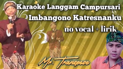 Karaoke Imbangonokatresnanku Karaoke Langgam Imbangono Katresnanku