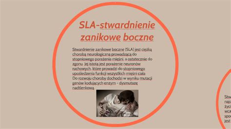 SLA Stwardnienie Zanikowe Boczne By Karolina Wereszczuk On Prezi