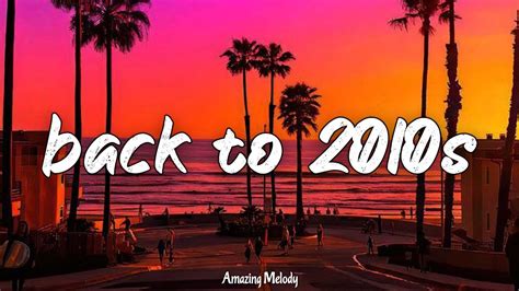 Back To S Throwback Playlist S Nostalgia Vibes Mix Youtube