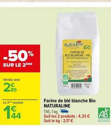 Promo Farine De Blé Blanche Bio Naturaline chez Carrefour iCatalogue fr