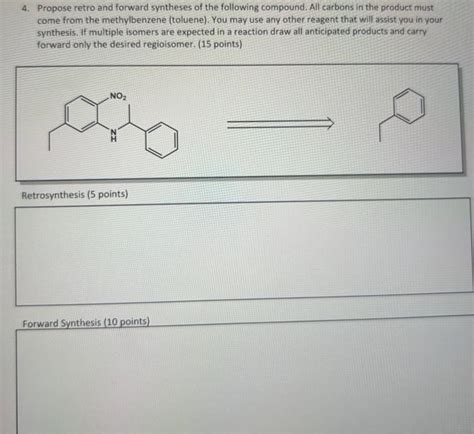 Solved 4 Propose Retro And Forward Syntheses Of The Chegg