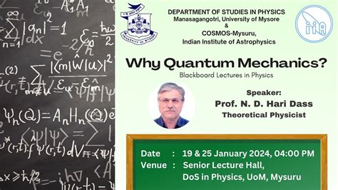 Why Quantum Mechanics Prof N D Hari Dass DoS In Physics UoM