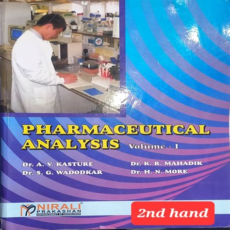 Pharmaceutical Analysis Vol A V Kasture Nirali Nd Hand St Sem