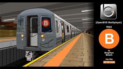 OpenBVE RP Multiplayer NYC Subway R68A B Train From 21 St Queensbridge