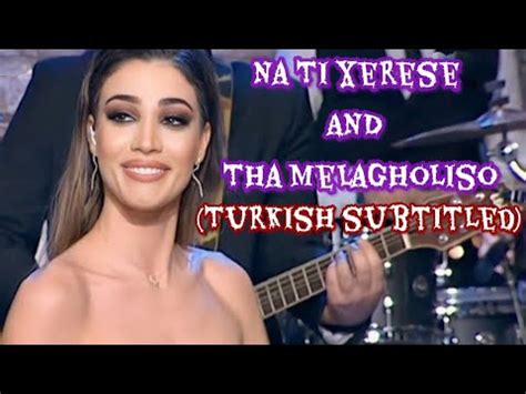 Ivi Adamou Na Ti Xerese Tha Melagholiso Turkish Subtitled YouTube