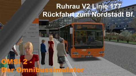 Omsi 2 Ruhrau V2 Linie 177 Rückfahrt zum Nordstadt Bf MB Conecto 628g