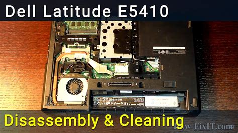 Dell Latitude E5410 Disassembly Fan Cleaning And Thermal Paste Replacement Guide Youtube